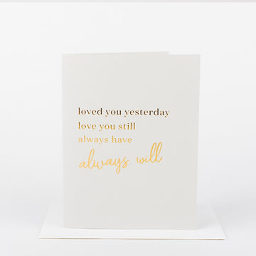 Loved You Yesterday Card