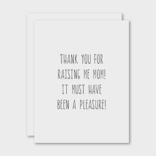 Thank You For Raising Me Mom Card